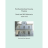 Northumberland County, Virginia Deed and Will Book Abstracts, 1650-1655
