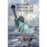 Jack Kirby's History of the Future: 2026 and the Great Disaster