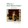 What is a New Mexico Santo