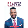 Believe Nation: The Belief of a Nation