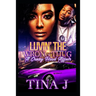 Luvin The Wrong Thug: A Crazy Hood Affair