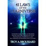 The 41 Laws of the Learniverse: 41 indisputable, ironclad business truths that will eradicate your frustration, overwhelm and self-imposed entrepreneu
