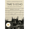 Time's Echo: Music, Memory, and the Second World War