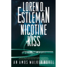 Nicotine Kiss: An Amos Walker Novel