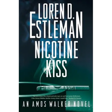 Nicotine Kiss: An Amos Walker Novel