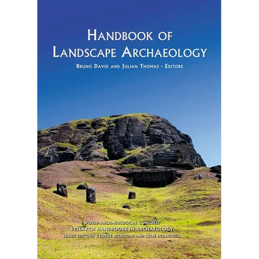 Handbook of Landscape Archaeology
