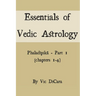 Essentials of Vedic Astrology: Phaladīpikā - Part 1 (chapters 1-4)