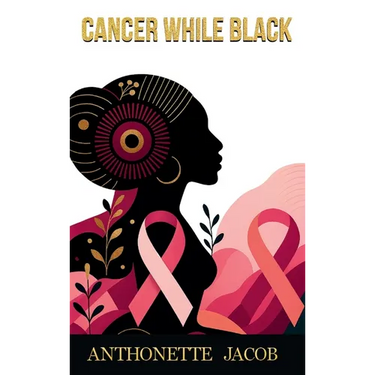 Cancer While Black
