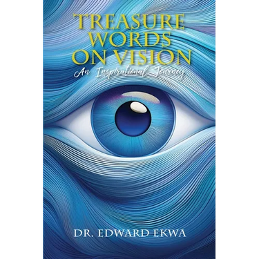 Treasure Words on Vision: An Inspirational Journey