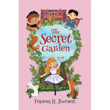 Select Classics: The Secret Garden: (Original, Unabridged Children's Classic with French Flaps)