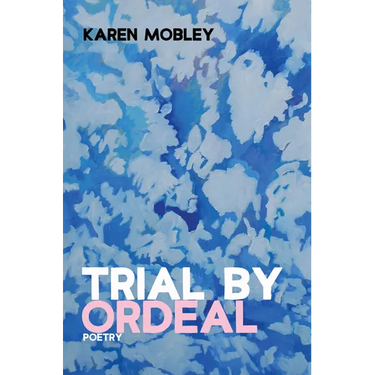Trial by Ordeal: Poetry