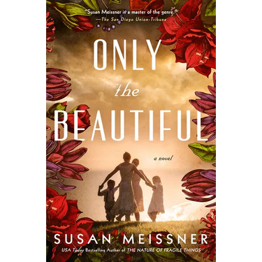 Only the Beautiful