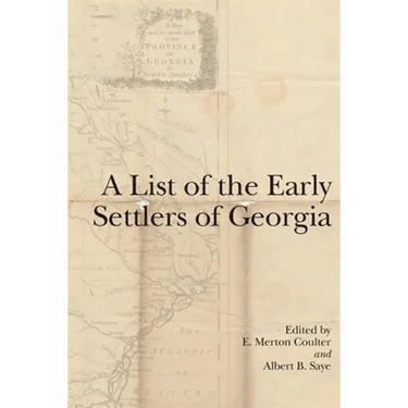 A List of the Early Settlers of Georgia
