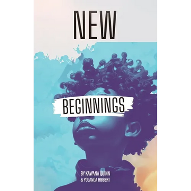 New Beginnings, Embracing What's New to Come