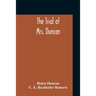 The Trial Of Mrs. Duncan