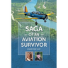 Saga of an Aviation Survivor