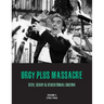 Orgy Plus Massacre 4: Sexy, Scary & Sensational Cinema (1963-1964)