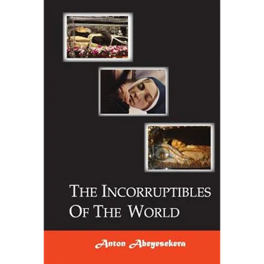 The Incorruptibles Of The World