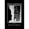 Noise and Stories