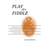 Play of a Fiddle: Traditional Music, Dance, and Folklore in West Virginia