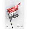 Tahrir's Youth: Leaders of a Leaderless Revolution