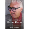 The Legendary Harry Caray: Baseball's Greatest Salesman