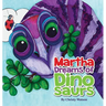 Martha Dreams of Dinosaurs