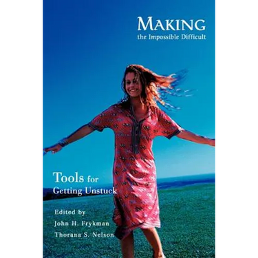 Making the Impossible Difficult: Tools for Getting Unstuck