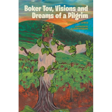 Boker Tov, Visions and Dreams of a Pilgrim