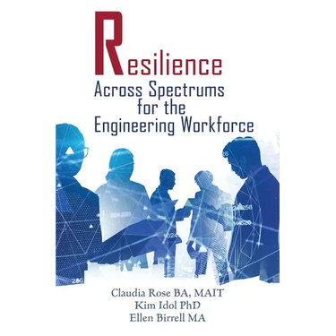 Resilience Across Spectrums for the Engineering Workforce