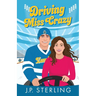 Driving Miss Crazy