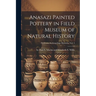 Anasazi Painted Pottery in Field Museum of Natural History; Fieldiana, Anthropology Memoirs, Vol. 5