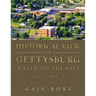 Historical View of Gettysburg: A View to the Past