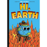 Hi, Earth