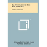 Eli Whitney and the Machine Age: A First Biography