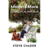 Made 4 More: Leading a Life Well Lived