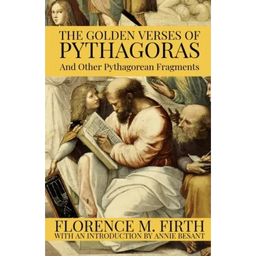 The Golden Verses Of Pythagoras And Other Pythagorean Fragments