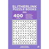 Slitherlink Puzzle Books - 400 Easy to Master Puzzles 9x9 (Volume 5)