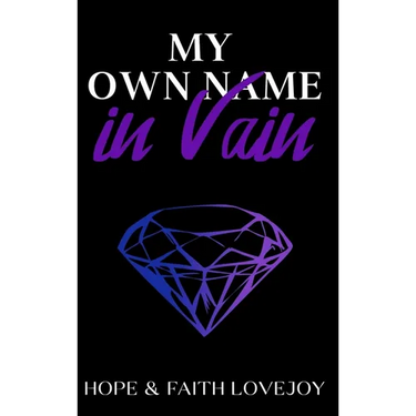 My Own Name in Vain