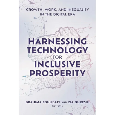 Harnessing Technology for Inclusive Prosperity: Growth, Work, and Inequality in the Digital Era