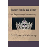 Treasures From The Book of Esther