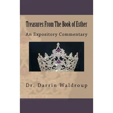 Treasures From The Book of Esther