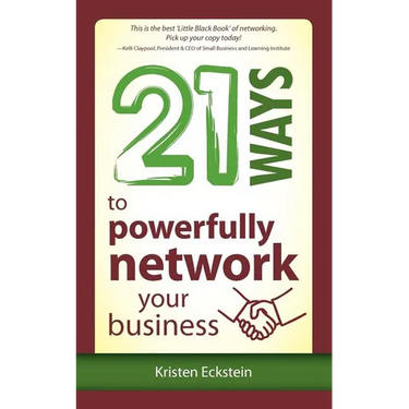 21 Ways to Powerfully Network Your Business