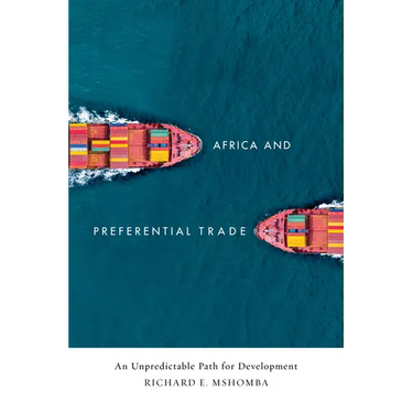 Africa and Preferential Trade: An Unpredictable Path for Development