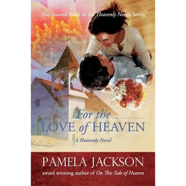 For the Love of Heaven