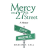 Mercy on 27Th Street: A Memoir
