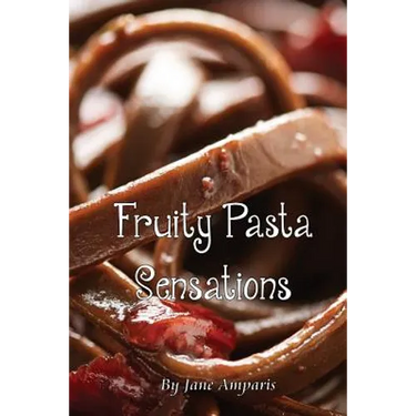 Fruity Pasta Sensations: Pasta Has Never Been So Exciting!