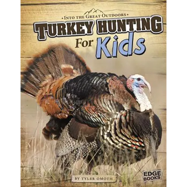 Turkey Hunting for Kids