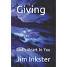 Giving: God's Heart in You
