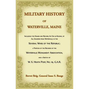 Military History of Waterville, Maine